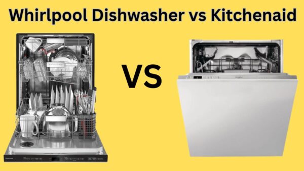 Whirlpool Dishwasher vs. Kitchenaid